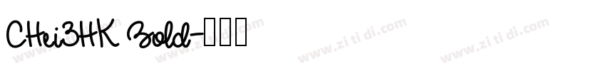 CHei3HK Bold字体转换